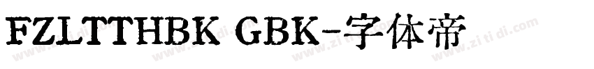 FZLTTHBK GBK字体转换